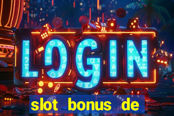 slot bonus de cadastro saque free