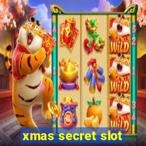 xmas secret slot