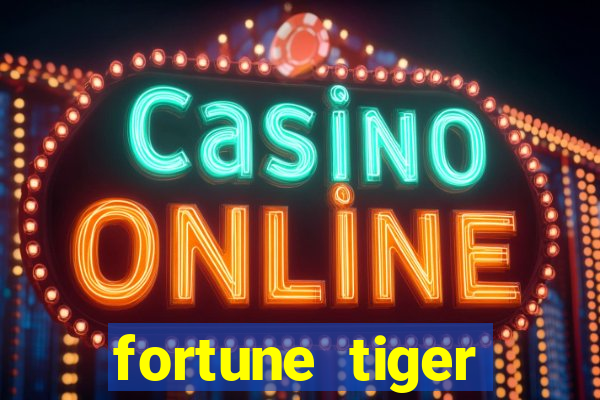 fortune tiger aposta 1 real