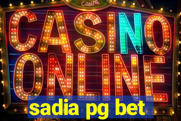 sadia pg bet