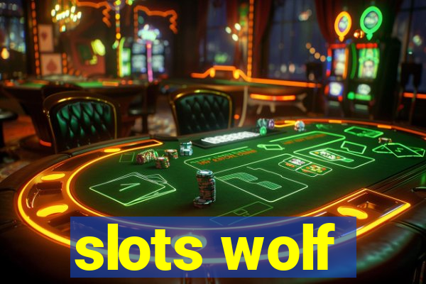 slots wolf