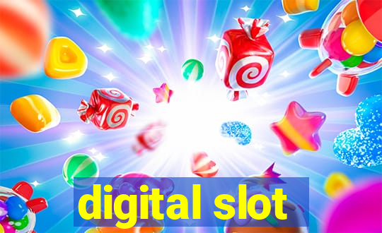 digital slot