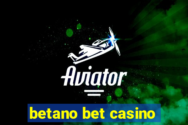 betano bet casino