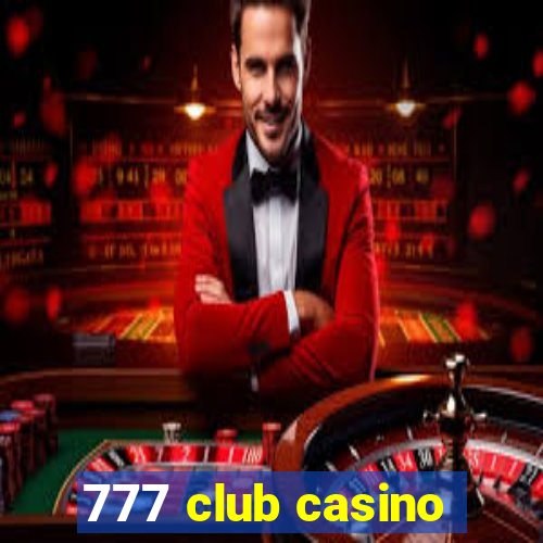 777 club casino