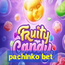 pachinko bet