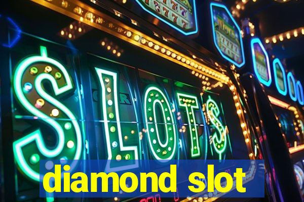 diamond slot