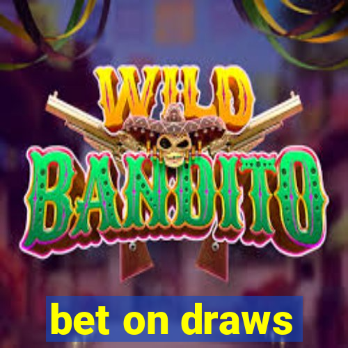 bet on draws