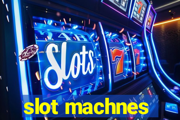 slot machnes