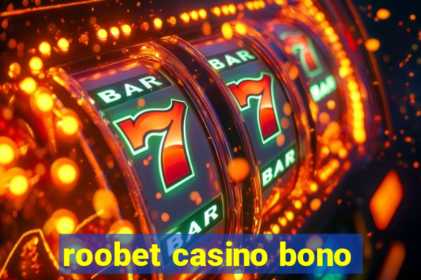 roobet casino bono