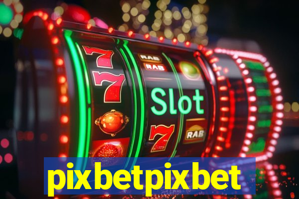 pixbetpixbet