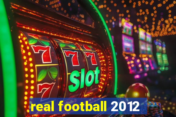 real football 2012