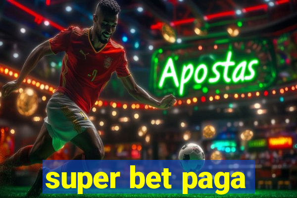 super bet paga