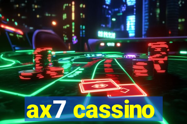 ax7 cassino