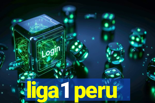 liga1 peru