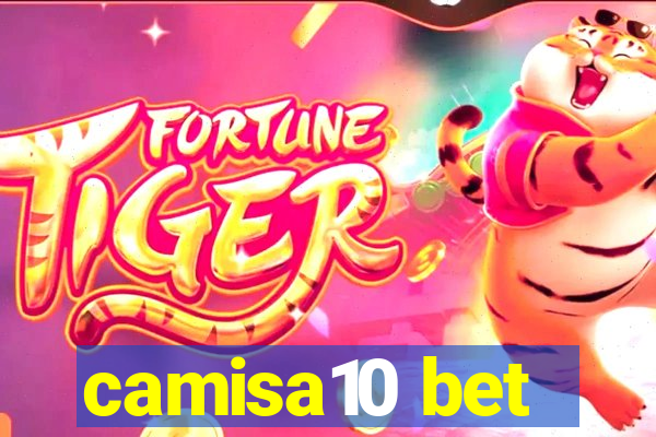 camisa10 bet