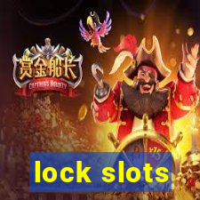 lock slots