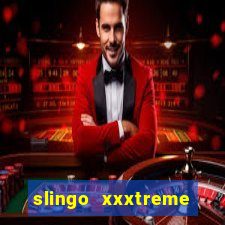 slingo xxxtreme slot game