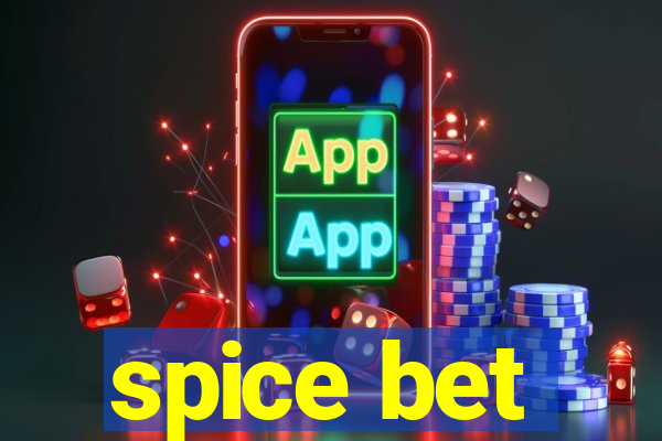 spice bet