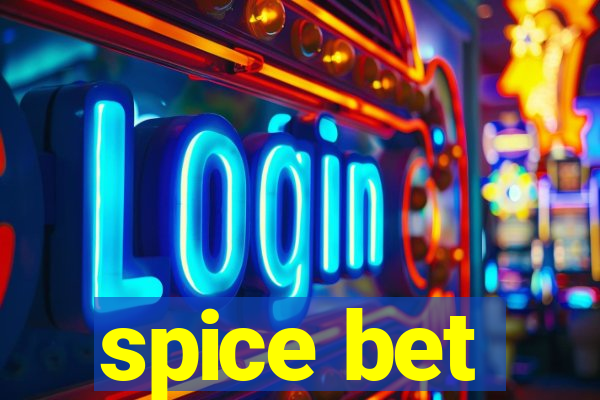 spice bet