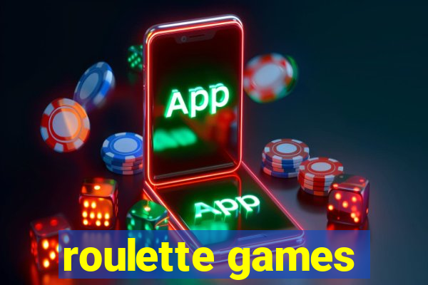 roulette games