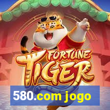 580.com jogo