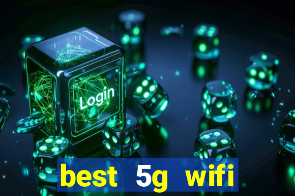 best 5g wifi router with sim card slot