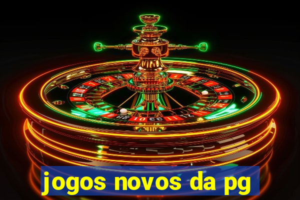 jogos novos da pg