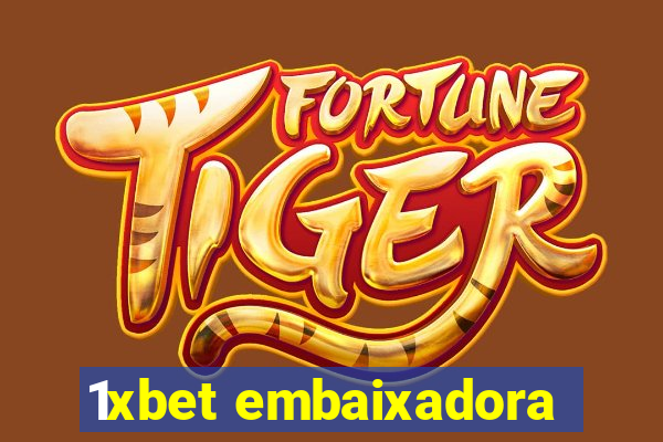 1xbet embaixadora