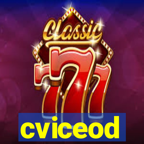 cviceod