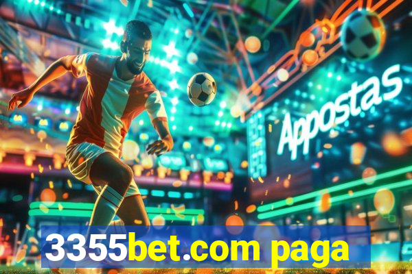 3355bet.com paga