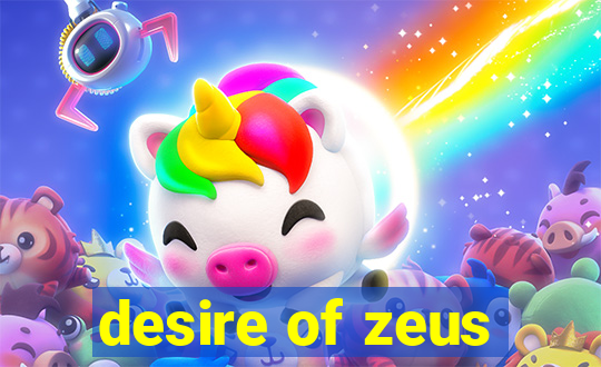 desire of zeus