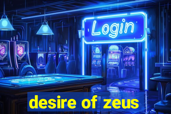 desire of zeus