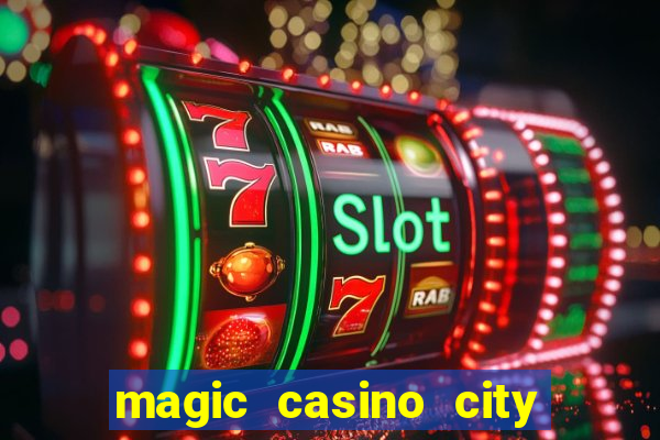 magic casino city miami florida