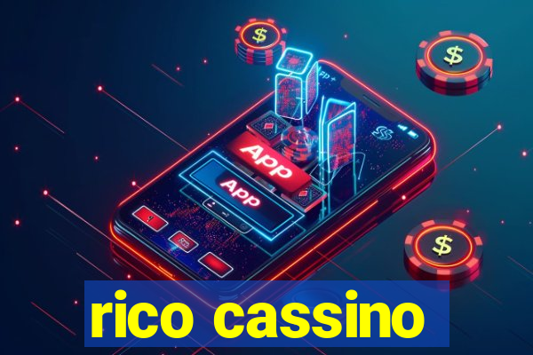 rico cassino