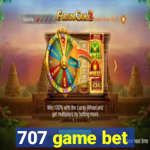 707 game bet