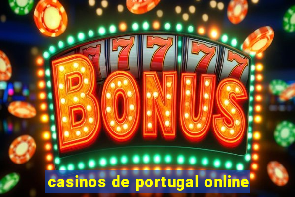 casinos de portugal online