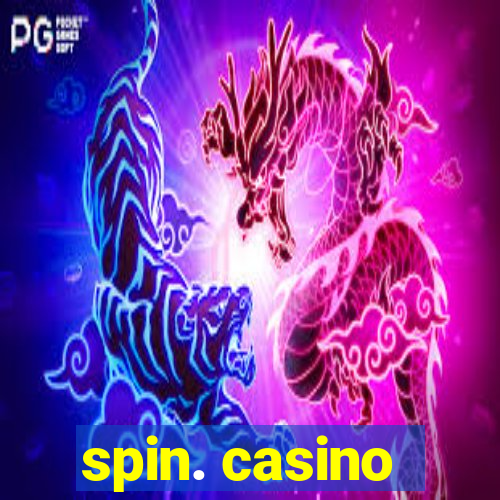 spin. casino