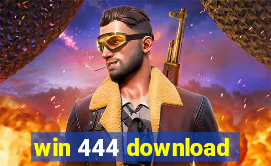 win 444 download