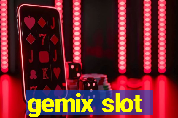 gemix slot