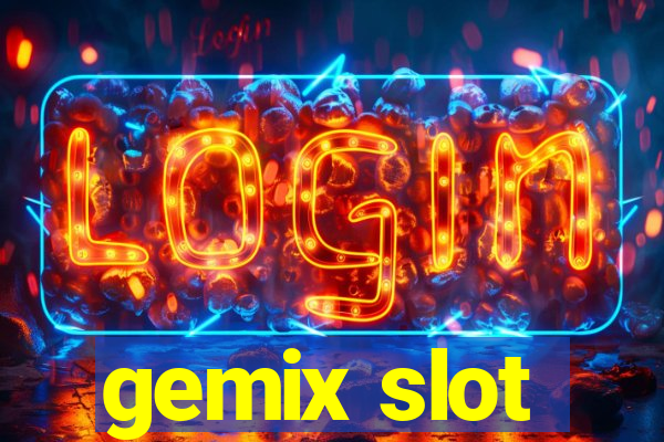 gemix slot