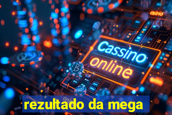 rezultado da mega