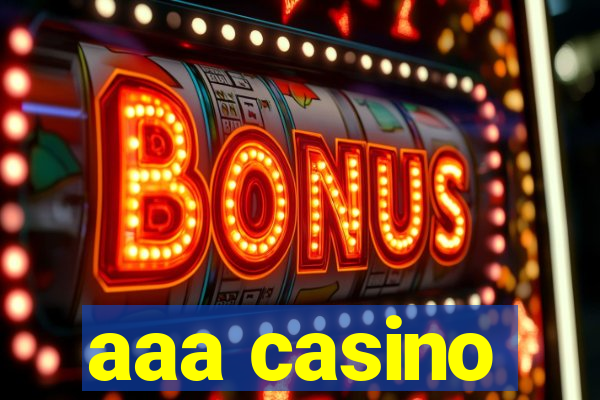 aaa casino