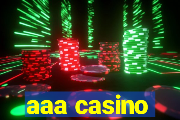 aaa casino