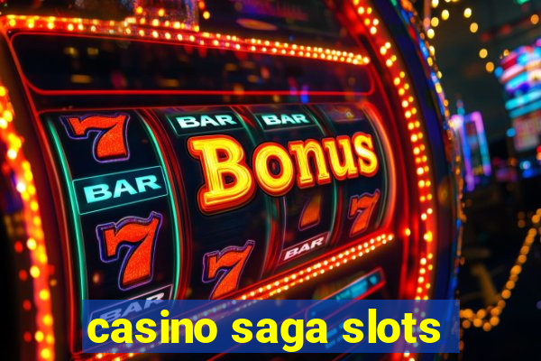 casino saga slots