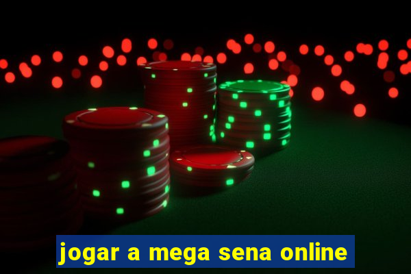 jogar a mega sena online