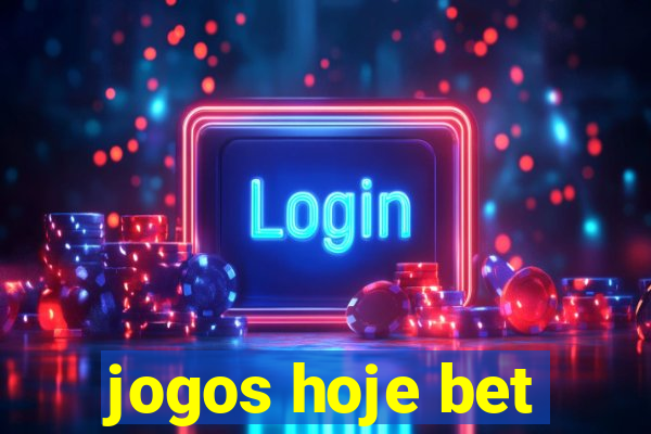 jogos hoje bet