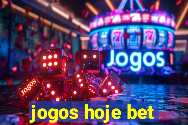 jogos hoje bet