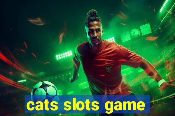 cats slots game