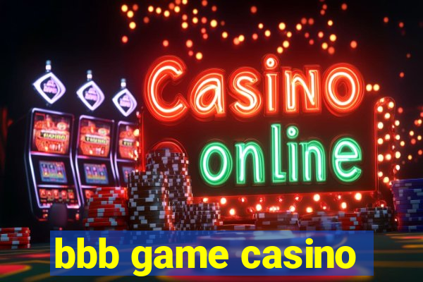 bbb game casino