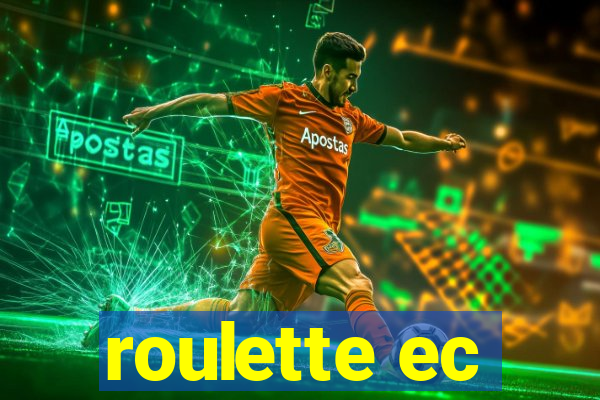 roulette ec